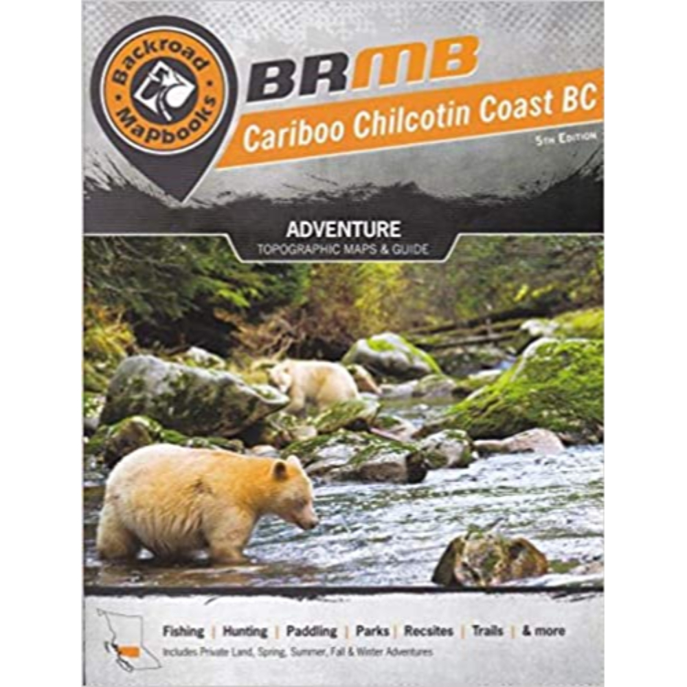 Backroad Mapbook Cariboo/Chilcotin